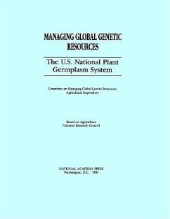 The U.S. National Plant Germplasm System - National Research Council; Board On Agriculture; Committee on Managing Global Genetic Resources Agricultural Imperatives