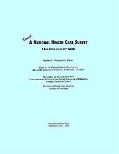 Toward a National Health Care Survey - National Research Council; Division of Behavioral and Social Sciences and Education; Institute Of Medicine; Commission on Behavioral and Social Sciences and Education; Committee On National Statistics; Division Of Health Care Services; Panel on the National Health Care Survey