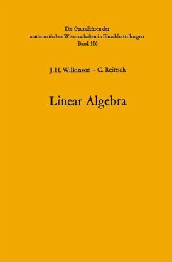 Linear Algebra. Handbook for Automatic Computation, vol. 2; Die Grundlehren der mathematischen Wissenschaften in Einzeldarstellungen, 186