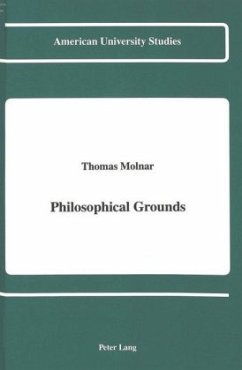 Philosophical Grounds - Molnar, Thomas