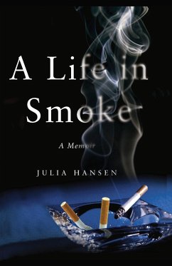 A Life in Smoke - Hansen, Julia