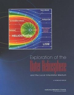 Exploration of the Outer Heliosphere and the Local Interstellar Medium - National Research Council; Division on Engineering and Physical Sciences; Space Studies Board; Committee on Solar and Space Physics