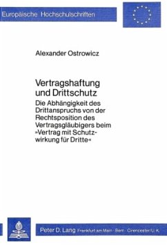 Vertragshaftung und Drittschutz - Ostrowicz, Alexander