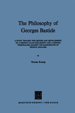 The Philosophy of Georges Bastide - Koenig, T.
