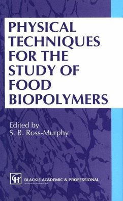 Physical Techniques for the Study of Food Biopolymers - Ross-Murphy, S. B.