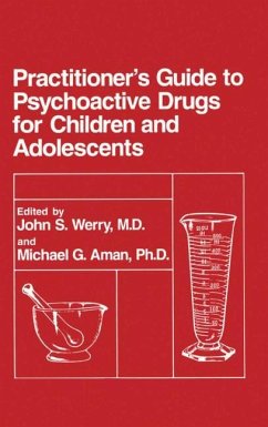 Practitioner¿s Guide to Psychoactive Drugs for Children and Adolescents