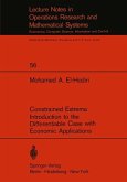 Constrained Extrema Introduction to the Differentiable Case with Economic Applications
