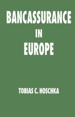 Bancassurance in Europe - Hoschka, Tobias C.