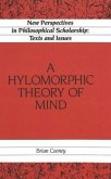 A Hylomorphic Theory of Mind