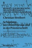 Schöpfung bei Deuterojesaja und in der Priesterschrift