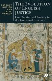 The Evolution of English Justice The Evolution of English Justice