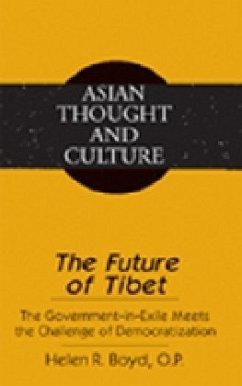 The Future of Tibet - Boyd, Helen R.