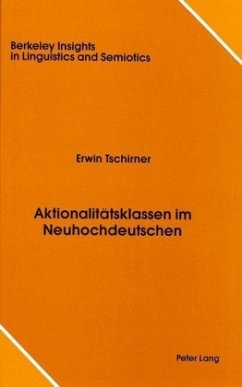 Aktionalitätsklassen im Neuhochdeutschen - Tschirner, Erwin