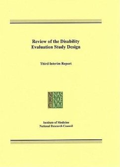 Review of the Disability Evaluation Study Design - National Research Council; Institute Of Medicine; Commission on Behavioral and Social Sciences and Education; Committee On National Statistics