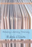 Reading, Learning, Teaching Ralph Ellison