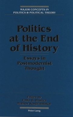 Politics at the End of History - Dasilva, Fabio B.;Kanjirathinkal, Mathew