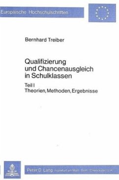Qualifizierung und Chancenausgleich in Schulklassen - Treiber, Bernhard