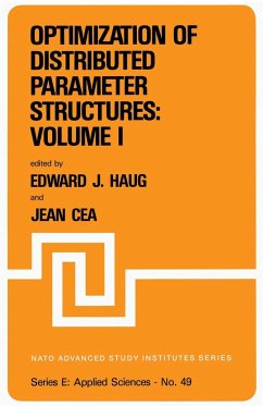 Optimization of Distributed Parameter Structures -- Volume I - Haug, E.J. (ed.) / Cea, Jean