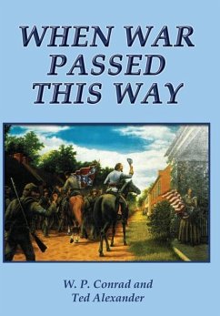 When War Passed This Way - Conrad, W. P.; Alexander, Ted