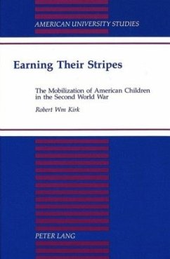 Earning Their Stripes - Kirk, Robert W.