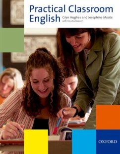Practical Classroom English, w. Audio-CD - Hughes, Glyn S.; Moate, Josephine