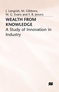 Wealth from Knowledge - Langrish, J.;Gibbons, M.;Evans, W. G.