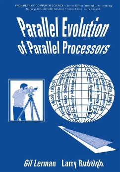 Parallel Evolution of Parallel Processors - Lerman, G.;Rudolph, L.