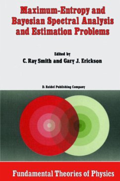 Maximum-Entropy and Bayesian Spectral Analysis and Estimation Problems - Smith, C.R. / Erickson, G. (eds.)