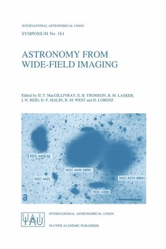 Astronomy from Wide-Field Imaging - MacGillivray, H.T. / Thomson, E.B. / Lasker, Barry M. / Reid, I. Neill / Malin, David F. / West, Richard M. / Lorenz, Hilmar (eds.)