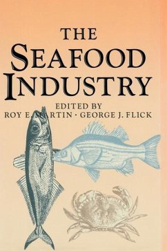 Seafood Industry - Flick, George J; Martin, Roy E; Martin