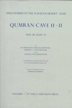 Qumran Cave 11 - Martínez, Florentino García; Tigchelaar, Eibert J C; Woude, Adam S van der