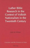 Luther Bible Research in the Context of Volkish Nationalism in the Twentieth Century