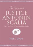 The Opinions of Justice Antonin Scalia