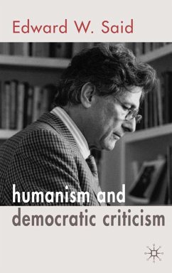 Humanism and Democratic Criticism - Said, E.