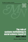 The Role of Systems Methodology in Social Science Research