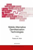 Mobile Alternative Demilitarization Technologies