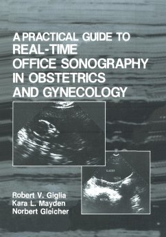 A Practical Guide to Real-Time Office Sonography in Obstetrics and Gynecology - Giglia, R. V.;Gleicher, Norbert;Mayden, K. L.