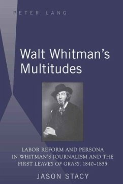 Walt Whitman's Multitudes - Stacy, Jason