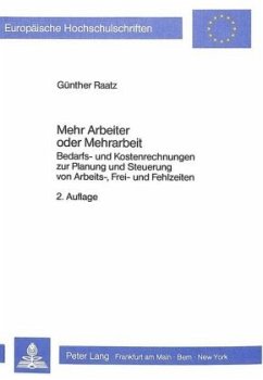 Mehr Arbeiter oder Mehrarbeit - Raatz, Günther