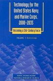 Technology for the United States Navy and Marine Corps, 2000-2035: Becoming a 21st-Century Force