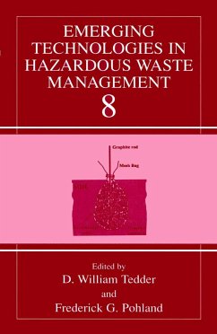 Emerging Technologies in Hazardous Waste Management 8 - Tedder, D. William / Pohland, Frederick G. (Hgg.)