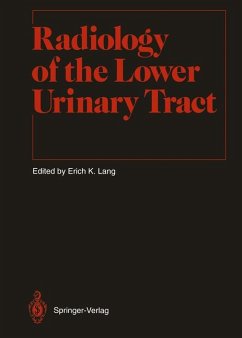 Radiology of the Lower Urinary Tract - LANG, E.K. (Ed.)