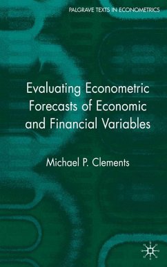 Evaluating Econometric Forecasts of Economic and Financial Variables - Clements, Michael P.