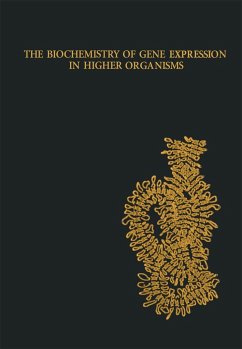 The Biochemistry of Gene Expression in Higher Organisms: The Proceedings of a Symposium Sponsored by the International Union of Biochemistry, the Aust - Pollak, J.K. / Lee, J.W. (eds.)