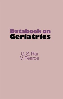 Databook on Geriatrics - Rai, G. S.; Pearce, V.