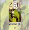 ZEN Minuten Gelassenheit - Bild 1