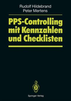 PPS-Controlling mit Kennzahlen und Checklisten - Hildebrand, Rudolf; Mertens, Peter