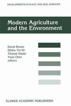 Modern Agriculture and the Environment - Rosen, David / Tel-Or, E. / Hadar, Y. / Chen, Y. (eds.)