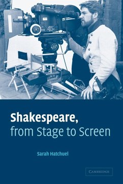 Shakespeare, from Stage to Screen - Hatchuel, Sarah