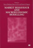 Market Behaviour and Macroeconomic Modelling